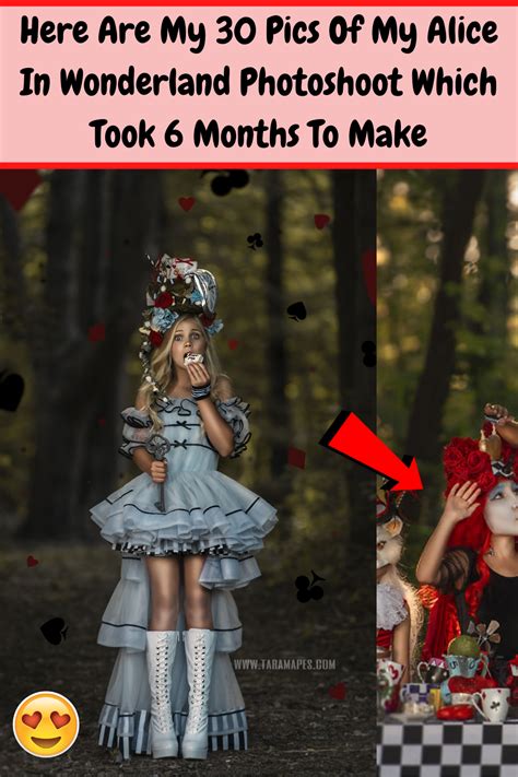 Here Are My 30 Pics Of My Alice In Wonderland Photoshoot Which Took 6