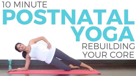 Postnatal Yoga Workout For Core Strength Postnatal Yoga For Diastasis
