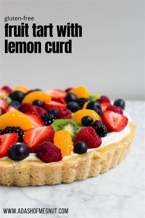 Gluten Free Fruit Tart With Lemon Curd And Cream Cheese Filling