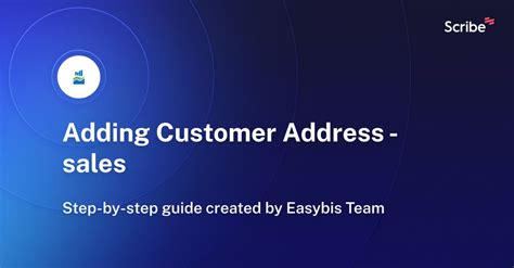 Adding Customer Address Sales Scribe