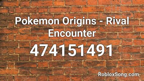 Pokemon Origins Rival Encounter Roblox Id Roblox Music Codes