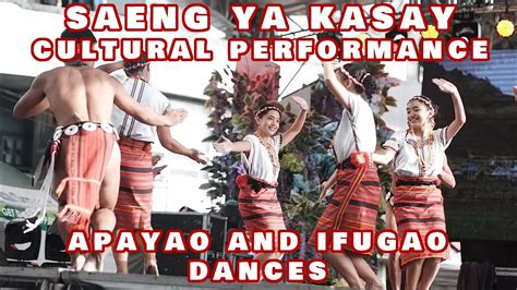 Saeng Ya Kasay University Of The Cordilleras Cultural Dance Troupe