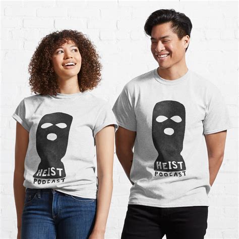 Heist Podcast Official Merch T Shirt For Sale By Heistpodcast