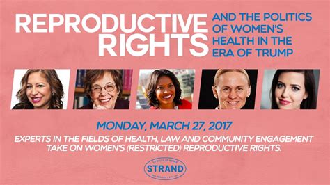 Reproductive Rights And The Politics Of Women S Health In The Era Of Trump Youtube