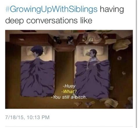 20 Memes About Growing Up With Siblings Thethings