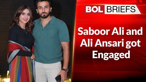 Saboor Ali And Ali Ansari Got Engaged Bol Briefs Youtube