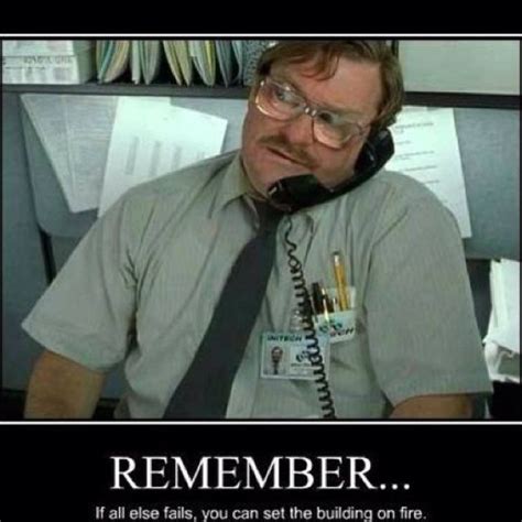 Office Space Meme Office Humor Work Humor Work Funnies Office