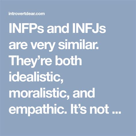 Infp Or Infj Ways To Tell These Similar Personality Types Apart Infp Infj Personality Types