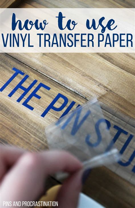 How To Use Vinyl Transfer Paper Vinyl Transfer Tape Pins And