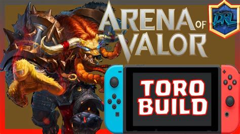 Toro Build Arena Of Valor Tanky Bruiser Toro Build Youtube