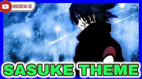 Sasuke Theme Ost Youtube