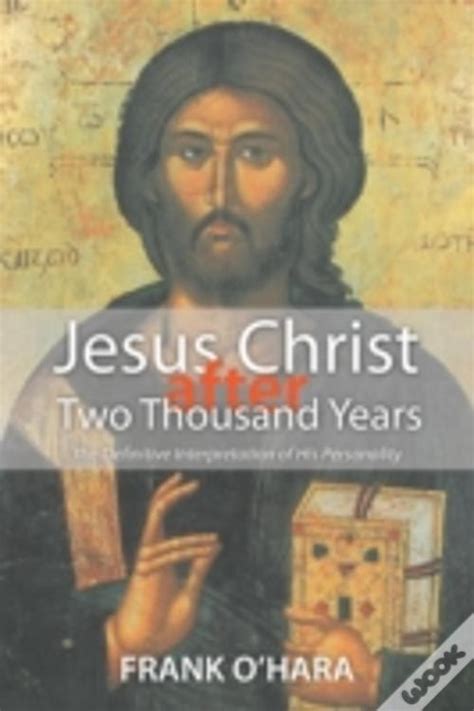 Jesus Christ After Two Thousand Years De Frank Ohara Livro Wook