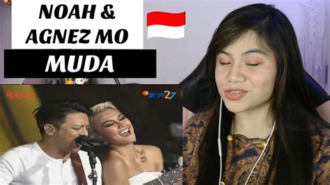 Noah And Agnez Mo Muda Ii Filipina Reaksi Youtube