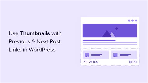 How To Add Thumbnails To Previous And Next Post Links In Wordpress