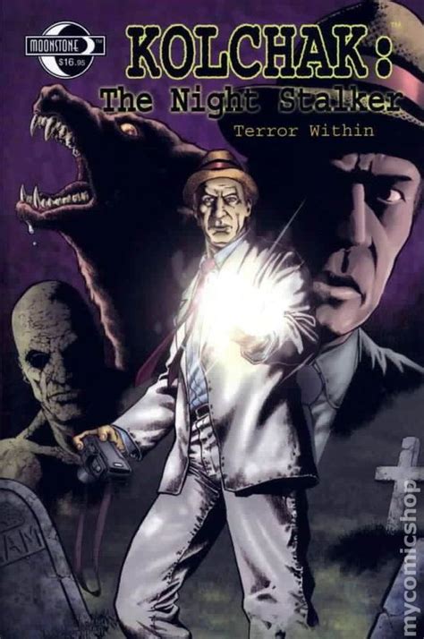 Of the night stalker, there is no history—only stories. Kolchak The Night Stalker TPB (2004-2008) comic books