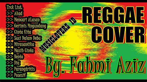 Lagucover fahmi / fahmi shahab kopi dangdut cover by video jiwang lagu cover. Fahmi Aziz Cinta Kita Mp3 / Cover versi reggae terbaru fahmi aziz 2019. - Fanaig