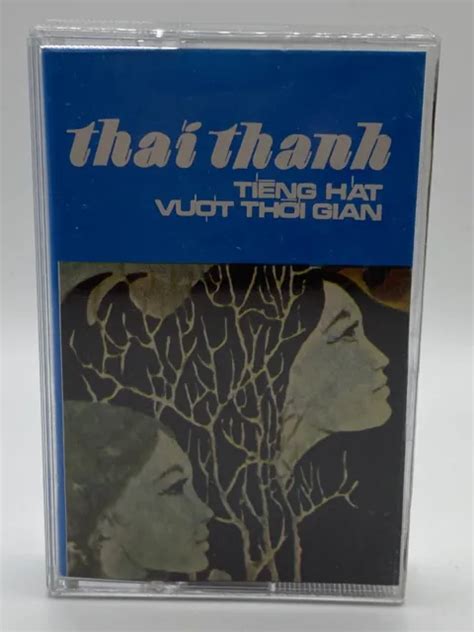 Thai Thanh Tieng Hat Vuot Thoi Gian Vietnamese Music Cassette Tape