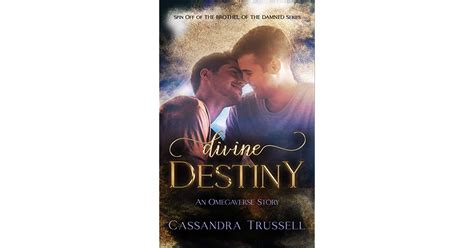 Divine Destiny By Cassandra Trussell
