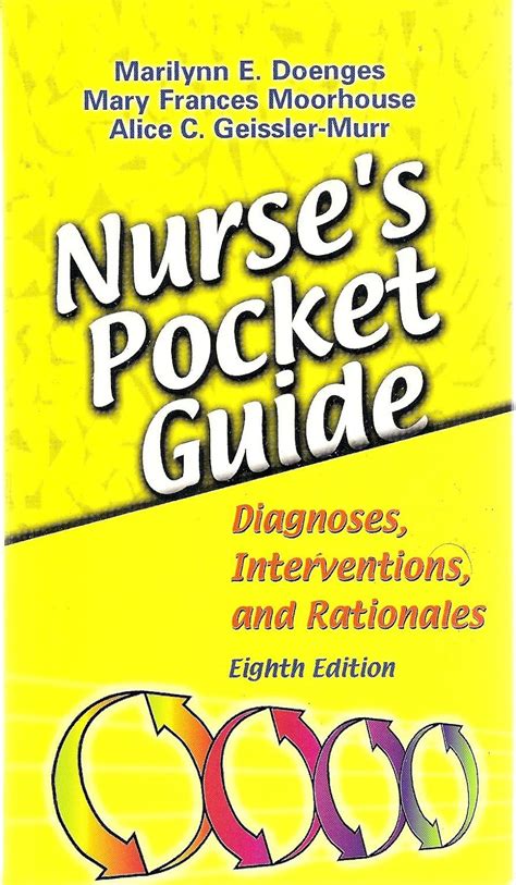 Nurses Pocket Guide Diagnoses Prioritized Interventions And Rationales