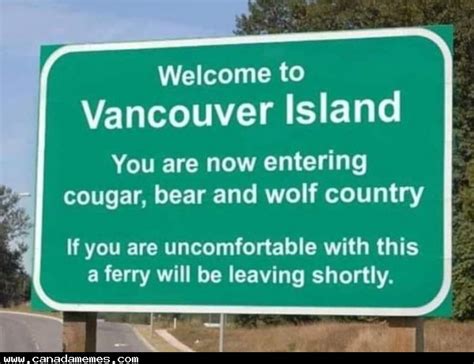 🇨🇦 Welcome To Vancouver Island 🇨🇦 Canada Memes