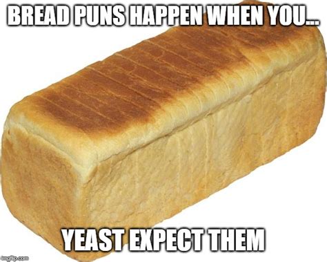 Roll Bread Memes