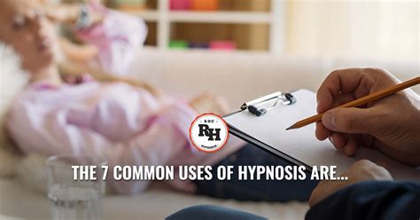 The 7 Common Uses Of Hypnosis Are Roc Hypnosis