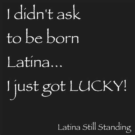 25 Thick Latina Quotes Images And Wallpapers Picss Mine