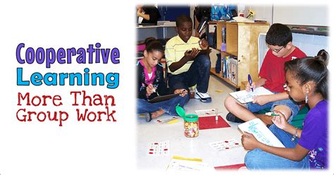 Cooperative Learning Is More Than Group Work Laura Candler