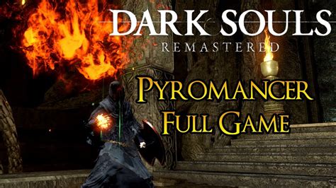 Dark Souls Pyromancer Guide