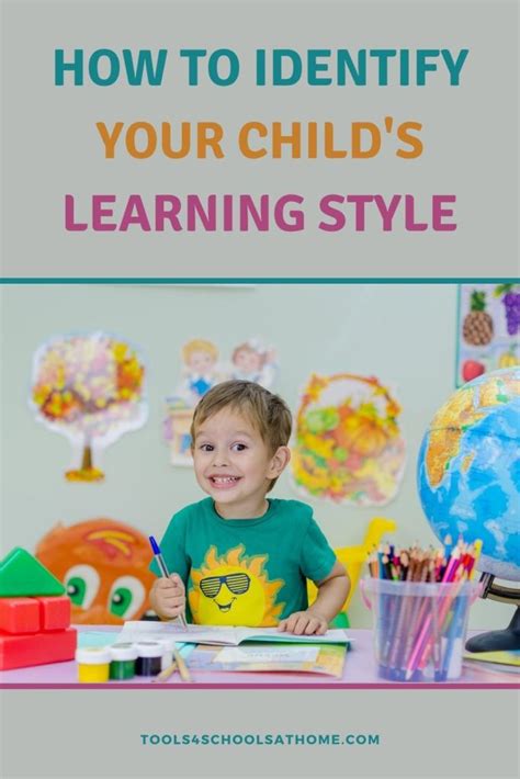 How To Identify Your Childs Learning Style Tools 4 Schools At Home
