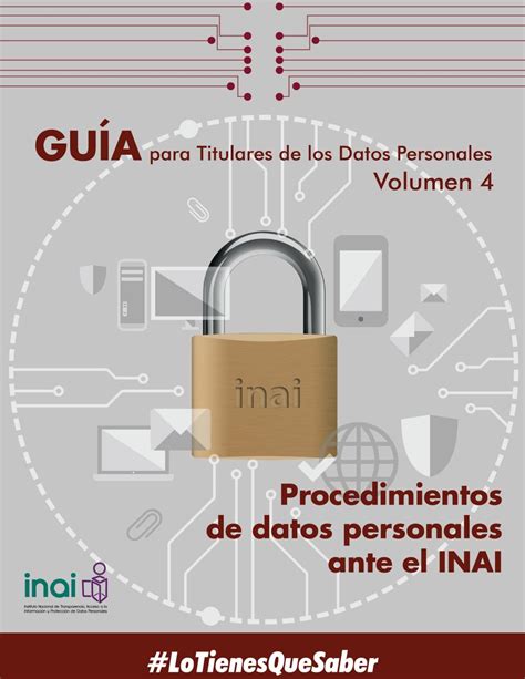 4procedimientos De Datos Personales Ante El Inai Guía Para Titulares