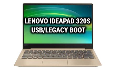How To Get Into Bios And Usb Boot Lenovo Ideapad 320s Youtube