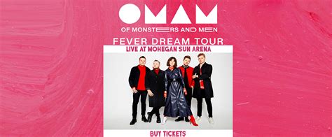Of Monsters And Men Tickets 7th September Mohegan Sun Arena
