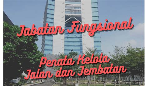 Jabatan Fungsional Penata Kelola Jalan Dan Jembatan Permenpanrb Nomor