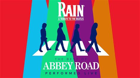 rain a tribute to the beatles at mayo performing arts center youtube