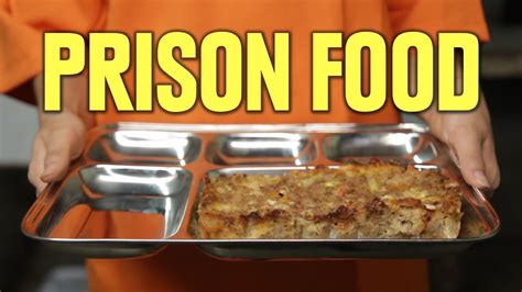 Gross Prison Food