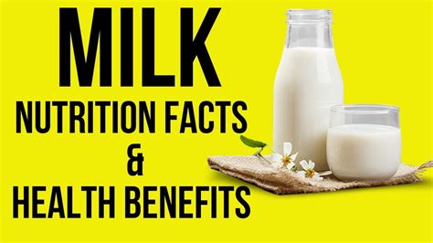 Nutrition Facts And Health Benefits Of Milk Youtube