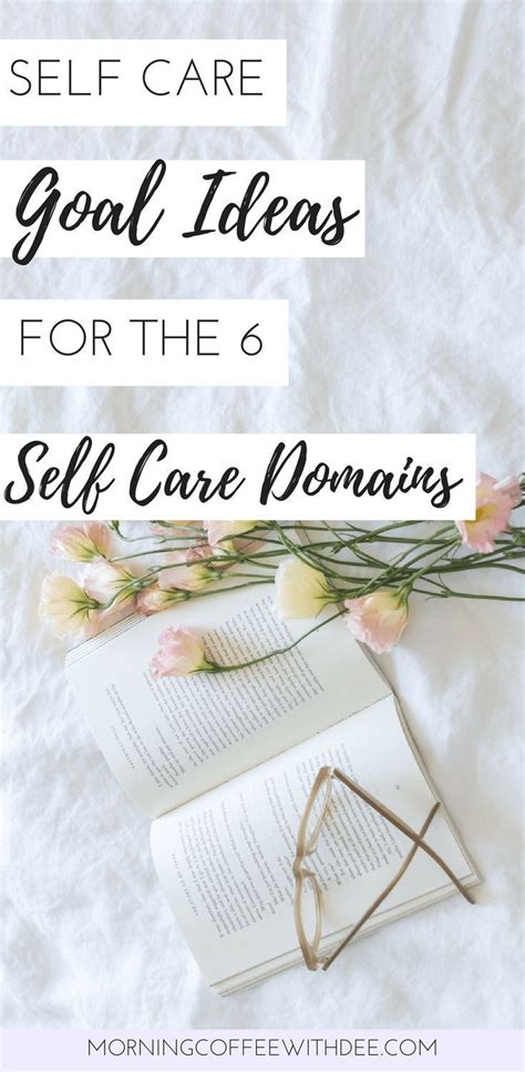 Self Care Goals To Set To Nourish Your Mind Body And Soul Self Care