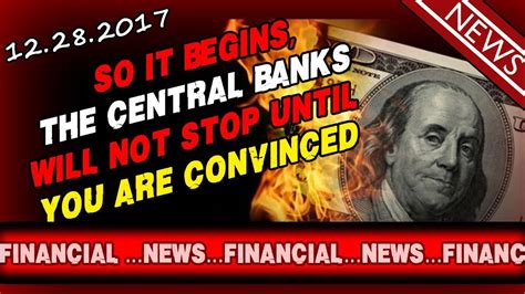 Ch 14591 So It Begins The Central Banks Will Not Stop Until You
