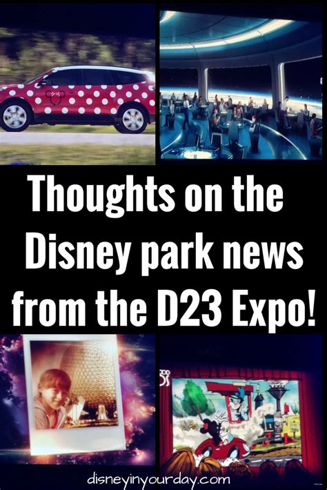 Thoughts On The Park News From The D23 Expo Disney In Your Day