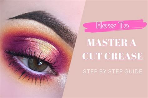 How To Do A Cut Crease Your Step By Step Guide Lily England