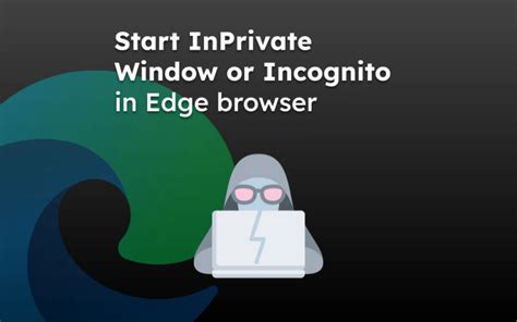 How To Open Inprivate Window And New Tabs In Edge Computer