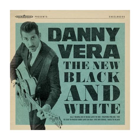 18 resultaten voor 'danny vera new now'. Danny Vera - The New Black And White Pt. I - CD | CD-Hal ...