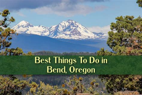 The Best Things To Do In Bend Oregon Jetsetting Fools