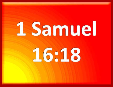 1 Samuel 1618 Then Answered One Of The Servants And Said Behold I