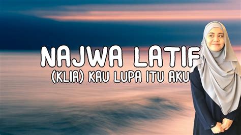 Facebook gives people the power to. KLIA - Najwa Latif (Lirik) - YouTube