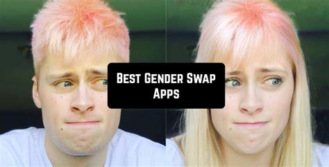 11 Best Gender Swap Apps 2022 Android And Ios Free Apps For Android