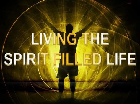 Ppt Living The Spirit Filled Life Powerpoint Presentation Free