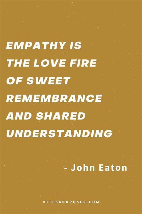 Looking For Empathy Quotes Here Are The Words And Sayings That Will
