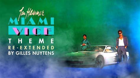jan hammer miami vice theme [re extended by gilles nuytens] youtube